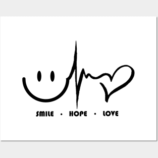 Smile. Hope. Love. Posters and Art